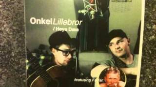 Onkel Lillebror feat. Farfar - Heya Dæa