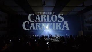 Carlos Carreira en vivo desde Sala Forum