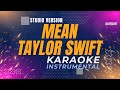 Mean - Taylor Swift (Karaoke Studio Version)
