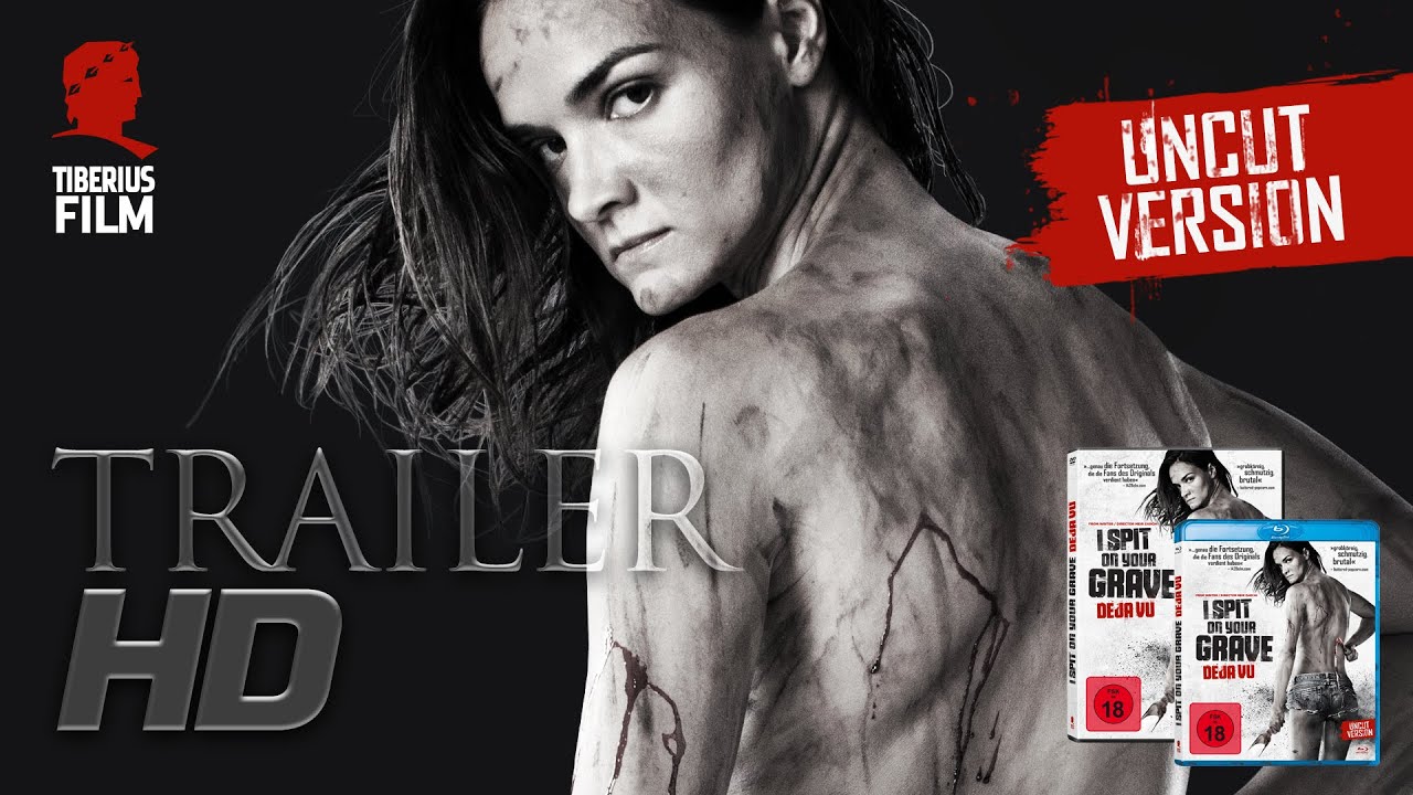 I Spit on Your Grave: Déjà Vu