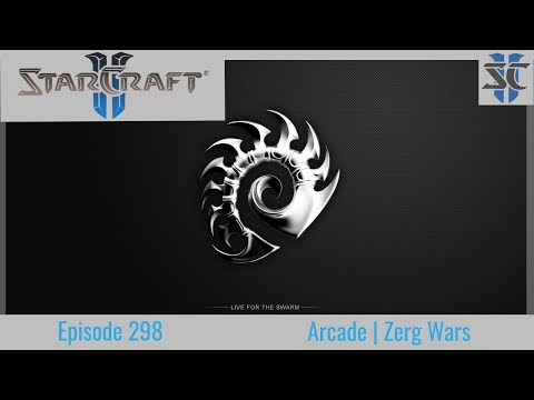 SC2 Arcade Ep.298 Zerg Wars (Moebius)