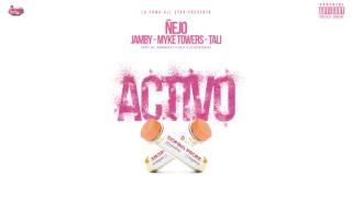ñejo - Activo feat. Jamby Mike Towers Tali