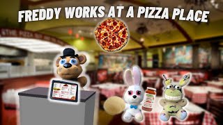 FNAF Plush Season 2: Episode 3: Freddy Works at a Pizza Place