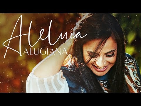 Aleluia - Alugiana (Vídeo Letra) - 2019