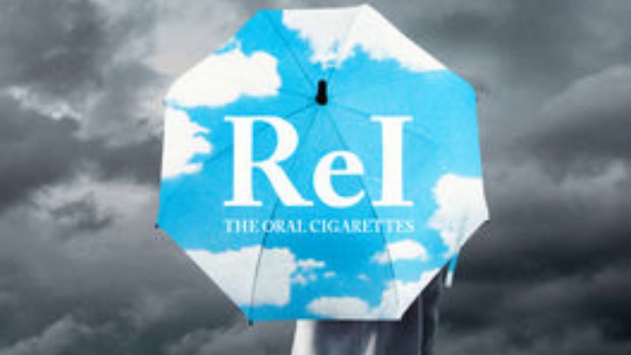 THE ORAL CIGARETTES - ReI