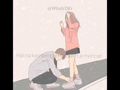 Story wa- percayakan rindu