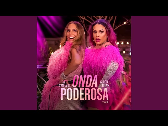 Música Onda Poderosa Citação Abalou - Ivete Sangalo e Gloria Groove (2022) 