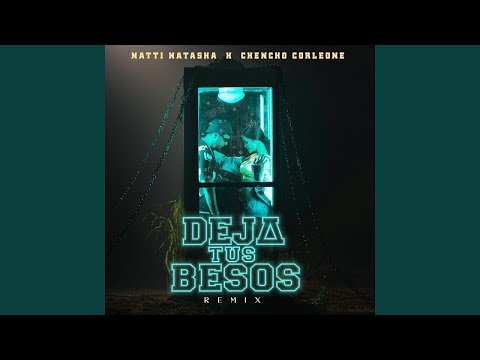 deja tus besos remix