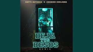 deja tus besos remix