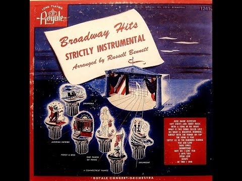 Royale Concert Orchestra: Broadway Hits- Strictly Instrumental (Royale Records)