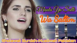 Download lagu Sholawat Maula YaSalli WaSallim || Muslimah Pakistan - MOMENA MUSTEHSAN #sholawaatmerdu #sholawat mp3