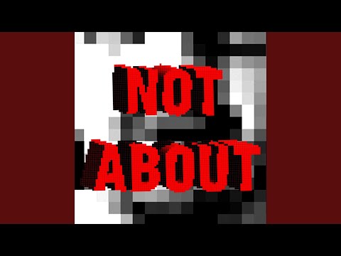 Not About (Exterminador Remix 1)