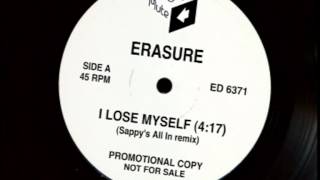 Erasure - I Lose Myself (Sappy&#39;s  All In remix)