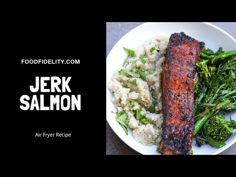 Easy Recipe For Air Fryer Jerk Salmon