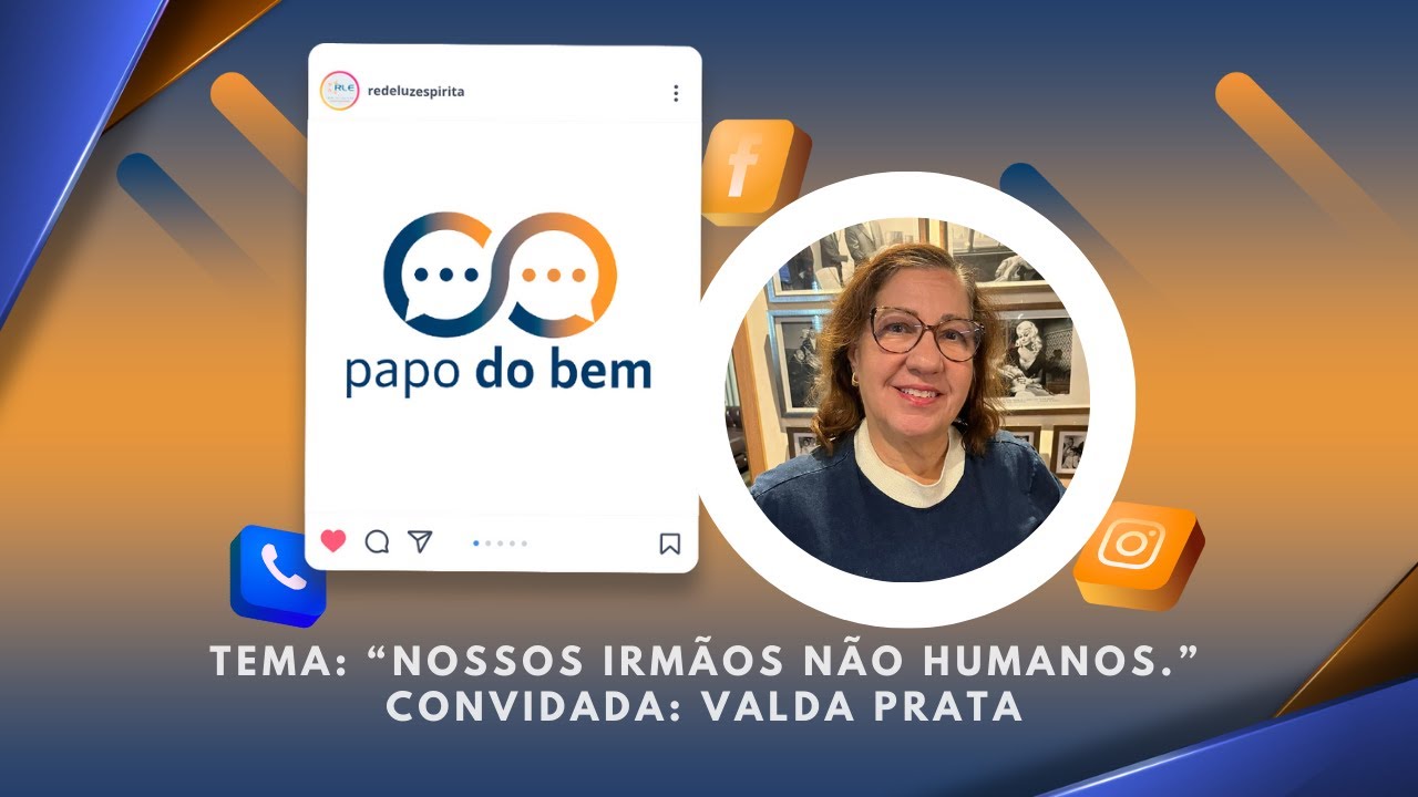 "Nossos Irmãos não Humanos" com Margareth Emer Faim.
