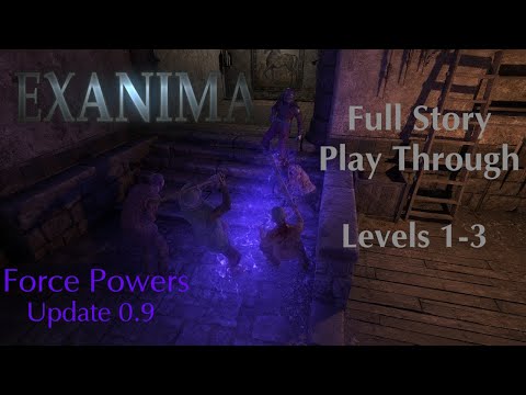 Exanima 0.9 - Story Play Through - Levels 1-3
