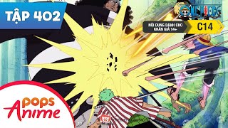 One Piece Tập 402 - Áp Đảo Tuyệt Đối! Vũ Khí Chiến Đấu Của Hải Quân Pacifistas - Đảo Hải Tặc