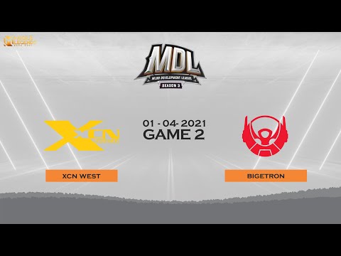 XCN WEST BANDIT vs BIGETRON GAME 2 - MDL Seaseon 3