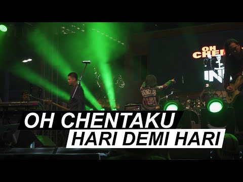 Oh Chentaku - Hari Demi Hari [Live at LIFT2019]