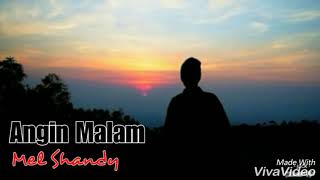 Download lagu Mel Shandy 'Angin Malam' mp3