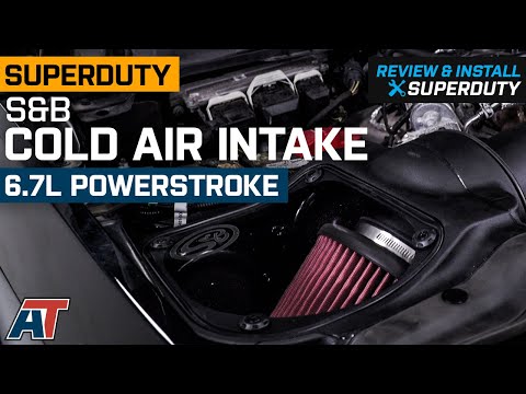 2017-2019 SuperDuty 6.7L Powerstroke S&B Cold Air Intake; Oiled Cleanable Filter Review & Install