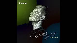 DAN TOTH - Spotlight EP [Official Preview]