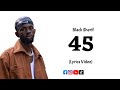 Black Sherif 45 Lyrics Video