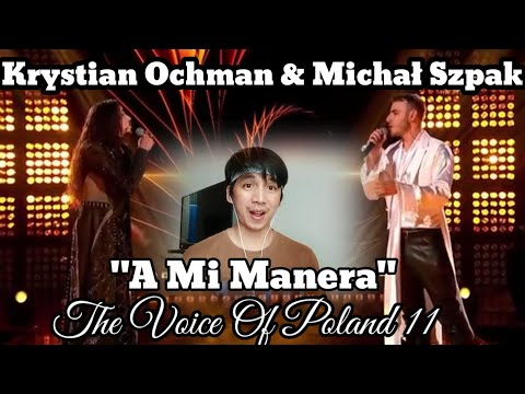 Krystian Ochman & Michał Szpak - "A Mi Manera" - Finał - The Voice of Poland 11 | Reakcja