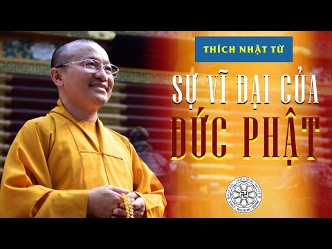 Sự vĩ đại của đức Phật (20/05/2011)