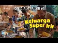 Official Trailer #3 | Keluarga Super Irit | 12 Juni di Bioskop