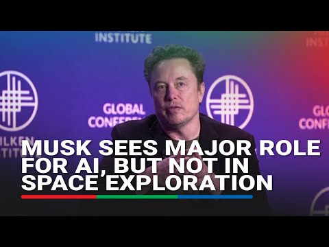 Musk sees major role for AI, but not in space exploration
