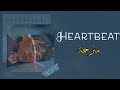 Ghostly kisses | Heartbeat (lyrics) مترجمة