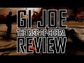 GI Joe The Rise of Cobra review