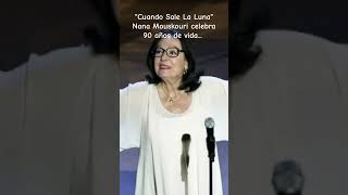 Cuando Sale La Luna. Nana Mouskouri