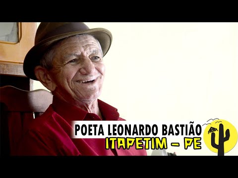 Poeta: LEONARDO BASTIÃO | Contou sua Trajetória de Vida e nos presenteou com Poesias de sua Autoria🌵