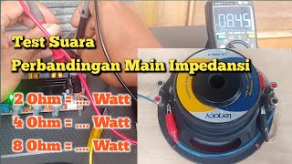 Download lagu Perbedaan Main Impedansi 2 Ohm 4 Ohm dan 8 Ohm | Test Suara dan Watt yang Dikeluarkan mp3 Download lagu Perbedaan Main Impedansi 2 Ohm 4 Ohm dan 8 Ohm | Test Suara dan Watt yang Dikeluarkan mp3