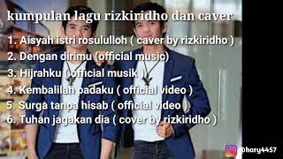 Download lagu Kumpulan lagu rizkiridho#dirumah saja semoga kita tetap bahagia mp3