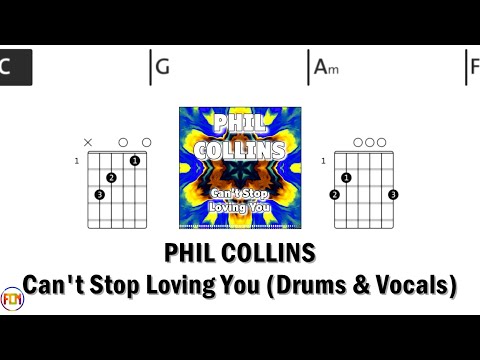 Can't Stop Loving You (ver. 2) - Phil Collins