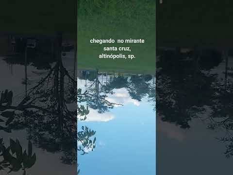 chegando no mirante santa cruz,  altinópolis, sp