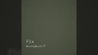 Fix