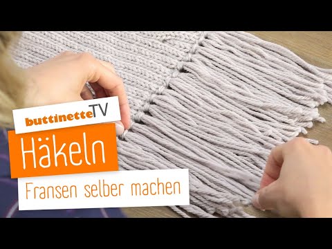 Fransen häkeln | Tutorial | buttinette TV [DIY]