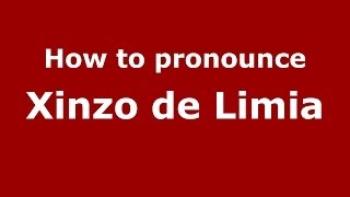 How to pronounce Xinzo De Limia