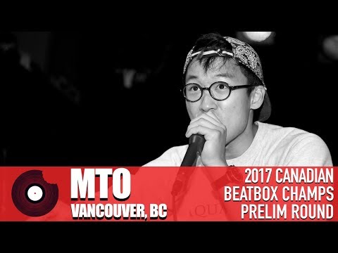 MTO - 2017 Canadian Beatbox Championships - Prelim