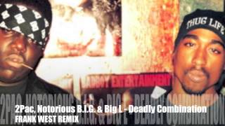 2Pac, Notorious B.I.G, Big L - Deadly Combination (Frank West Remix)
