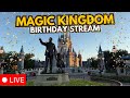 Live Magic Kingdom Birthday Stream Walt Disney World 10 02 2025