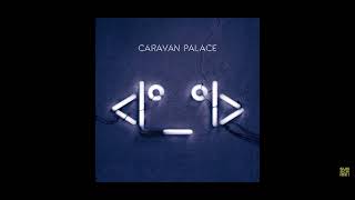 CaravanPalace - Human Leather Shoes for Crocodile Dandies