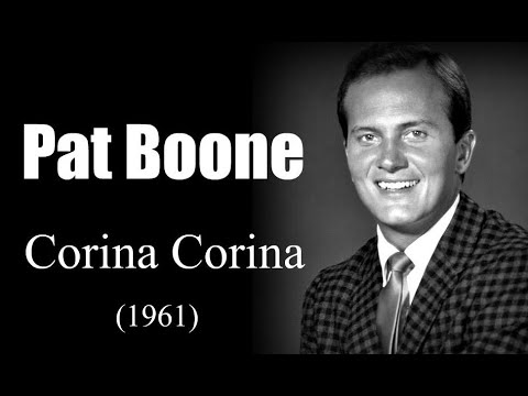 Pat Boone - Corina Corina (1961)