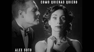 Como Quieras Quiero Music Video