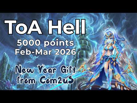 ToA Hell 5000 Points | Feb-Mar 26 | Rank 4 Asia | Summoners War