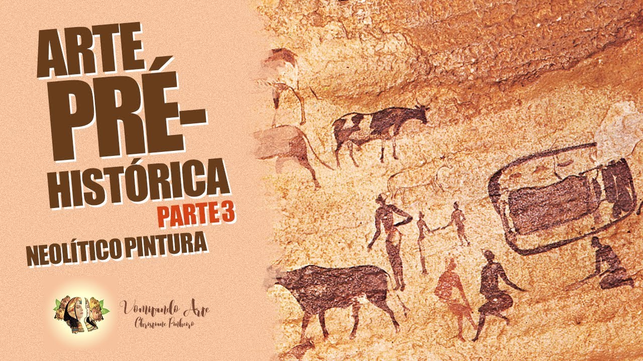 HISTÓRIA DA ARTE - PRÉ-HISTÓRIA - NEOLÍTICO PARTE 1